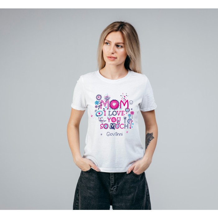 T-shirt Bianca 100% Cotone Personalizzata per la Festa della Mamma.